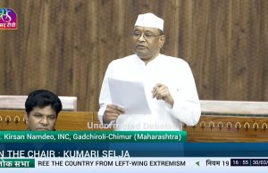 नक्षलवाद गोळीने नाही, तर आदिवासींना जल-जंगल-जमिनीचे हक्क दिल्यानेच संपेल!-खासदार डॉ. नामदेव किरसान